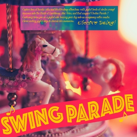 迪士尼電子樂隊遊行 Electro Swing Parade