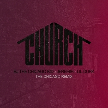 Church (The Chicago Remix)