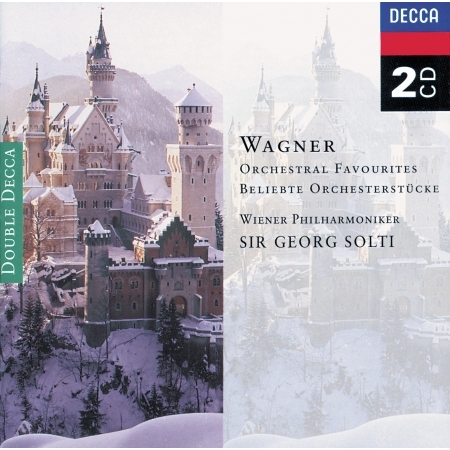 Wagner: Orchestral Favourites (2 CDs)
