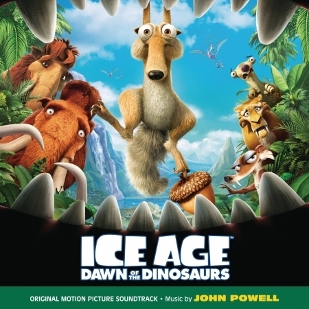 冰原歷險記3:恐龍現身 電影原聲帶 Ice Age: Dawn Of The Dinosaurs (Original Motion Picture Soundtrack)