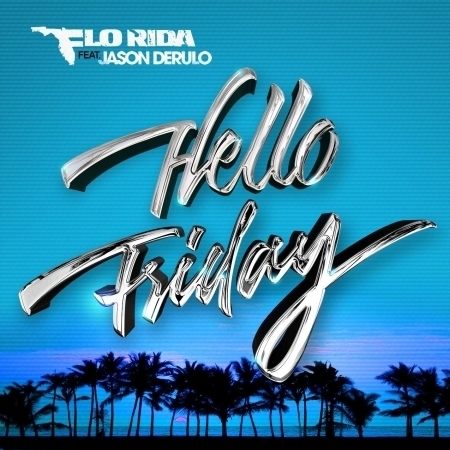 Hello Friday (feat. Jason Derulo) 專輯封面