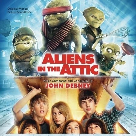 Aliens In The Attic (Original Motion Picture Soundtrack)