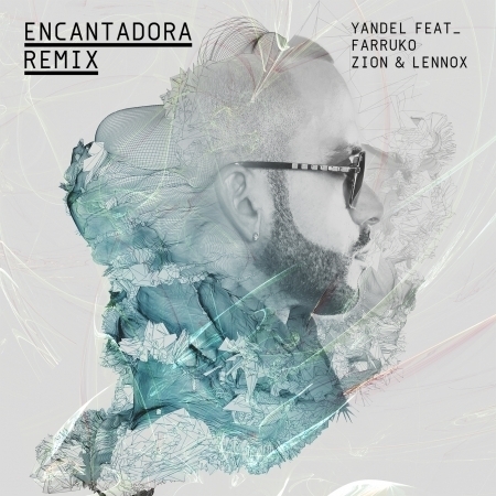 Encantadora (feat. Farruko, Zion & Lennox) [Remix]