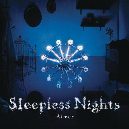 Twinkle Twinkle Little Star Aimer Sleepless Nights專輯 Line Music