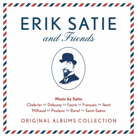 Erik Satie & Friends