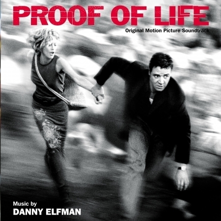 Proof Of Life (Original Motion Picture Soundtrack)