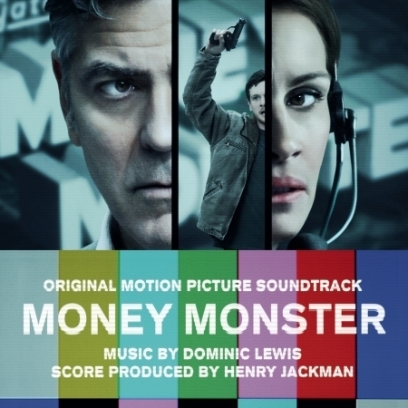 金錢怪獸 電影原聲帶 Money Monster (Original Motion Picture Soundtrack)
