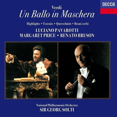 Verdi: Un ballo in maschera (Highlights)