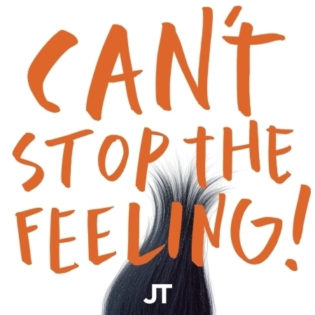 CAN'T STOP THE FEELING! (from DreamWorks Animation's "TROLLS") 專輯封面