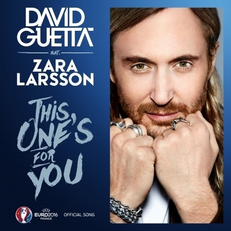 This One's For You (feat. Zara Larsson) [Official Song UEFA EURO 2016] 專輯封面
