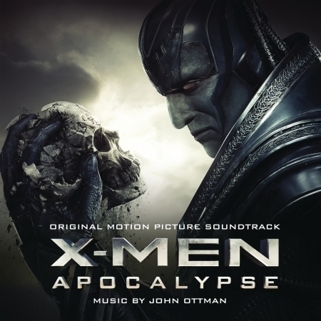 X戰警：天啟 電影原聲帶 X-Men: Apocalypse (Original Motion Picture Soundtrack) 專輯封面