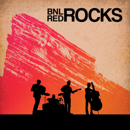 BNL Rocks Red Rocks (Live)