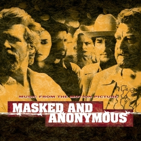 Masked And Anonymous Music From The Motion Picture 專輯封面