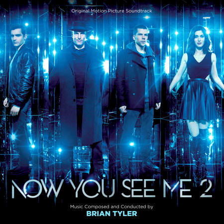 出神入化 2 電影原聲帶 Now You See Me 2 (Original Motion Picture Soundtrack)