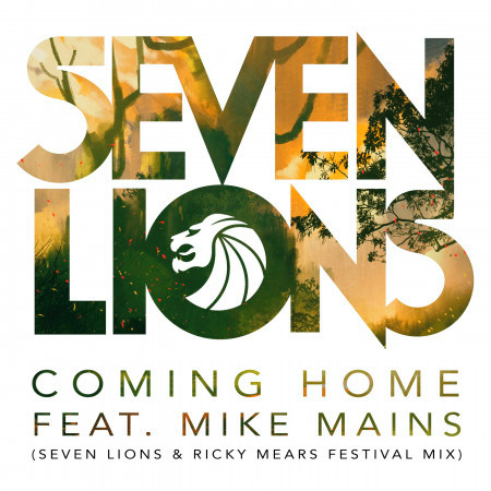 Coming Home (Seven Lions & Ricky Mears Festival Radio Mix)