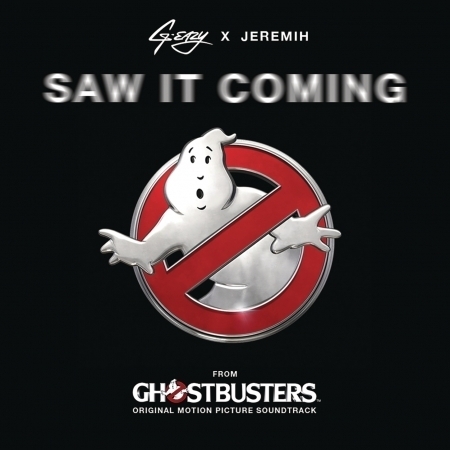 Saw It Coming (feat. Jeremih) [from the "Ghostbusters" Original Motion Picture Soundtrack] 專輯封面
