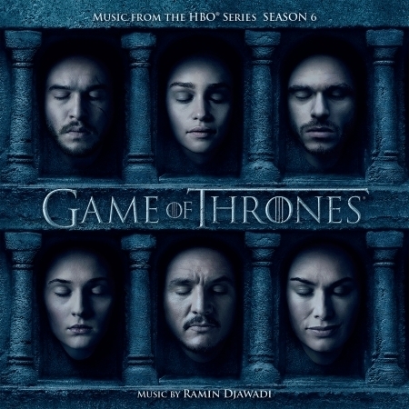 Game of Thrones (Music from the HBO Series - Season 6)