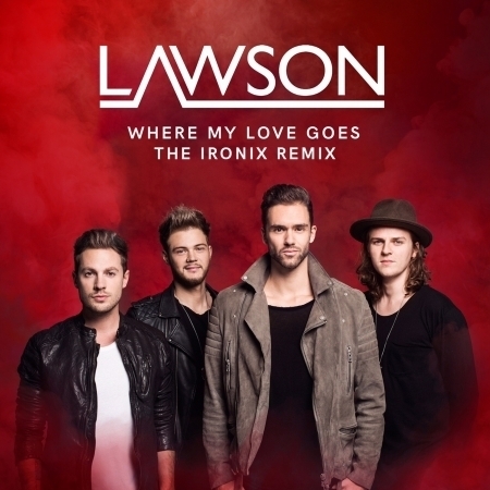 Where My Love Goes (The Ironix Remix)