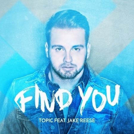 Find You (feat. Jake Reese)