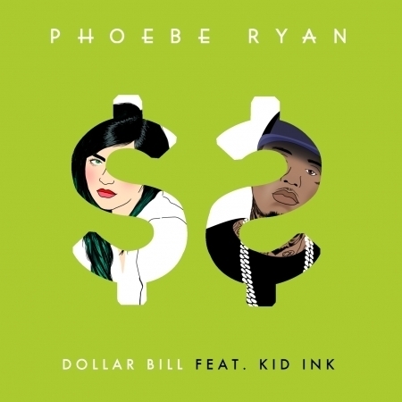 Dollar Bill (feat. Kid Ink)