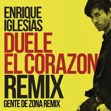 DUELE EL CORAZON (feat. Gente de Zona & Wisin) [Remix]