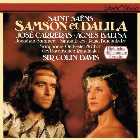 Saint-Saëns: Samson et Dalila (Highlights)