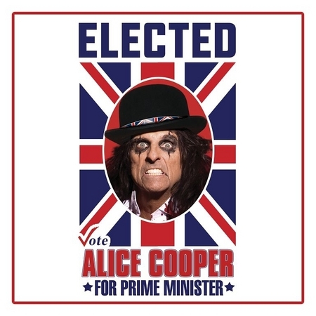 Elected (Alice Cooper For Prime Minister 2016)