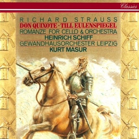 Richard Strauss: Don Quixote; Till Eulenspiegel; Romance For Cello & Orchestra
