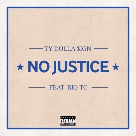 No Justice (feat. Big TC) 專輯封面