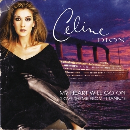 My Heart Will Go On Love Theme From Titanic Celine Dion My Heart Will Go On專輯 Line Music