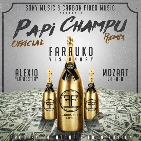 Papi Champú (feat. Alexio ''La Bestia'' & Mozart La Para) [Remix]