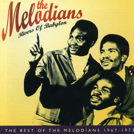 Rivers of Babylon: The Best of The Melodians 1967-1973 專輯封面
