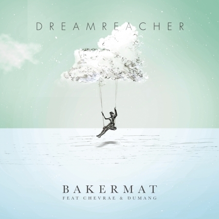 Dreamreacher (feat. Chevrae & Dumang)