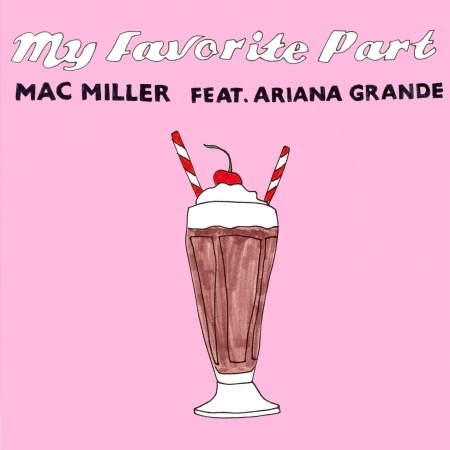 My Favorite Part (feat. Ariana Grande)