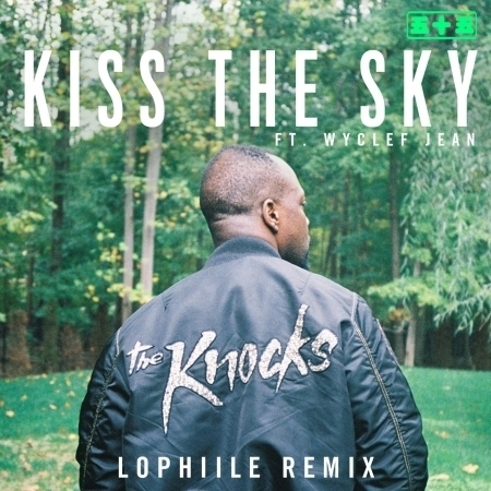 Kiss The Sky (feat. Wyclef Jean) [Lophiile Remix] 專輯封面
