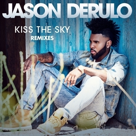 Kiss the Sky (Remixes) 專輯封面