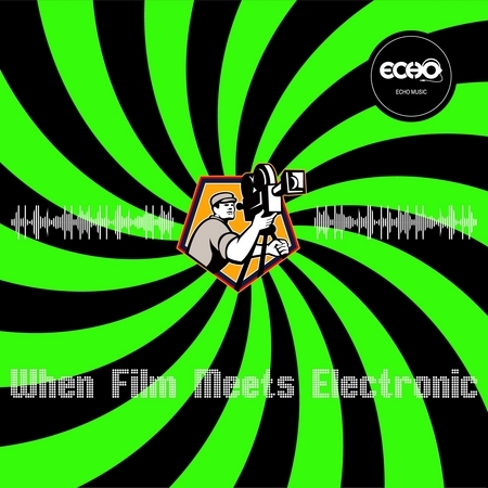 當電音遇上電影2 When Film Meets Electronic 2
