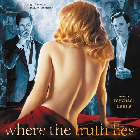 赤裸真相 電影原聲帶 Where The Truth Lies (Original Motion Picture Soundtrack)