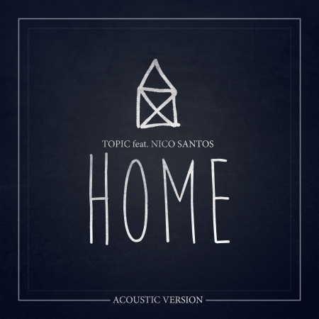 Home (feat. Nico Santos) [Acoustic Version]