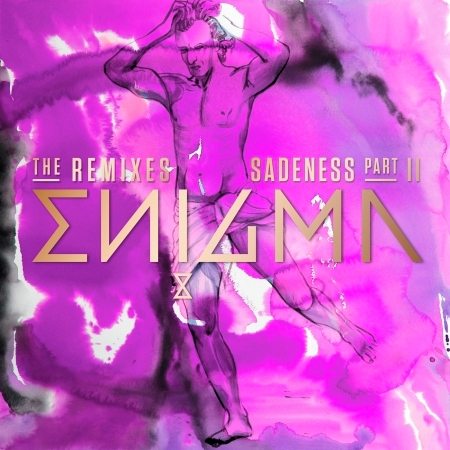 Sadeness (Part II) (The Remixes)