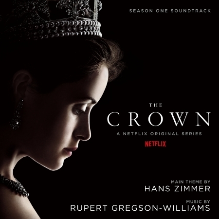 The Crown: Season One (Soundtrack from the Netflix Original Series)