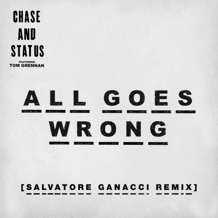 All Goes Wrong (Salvatore Ganacci Remix)