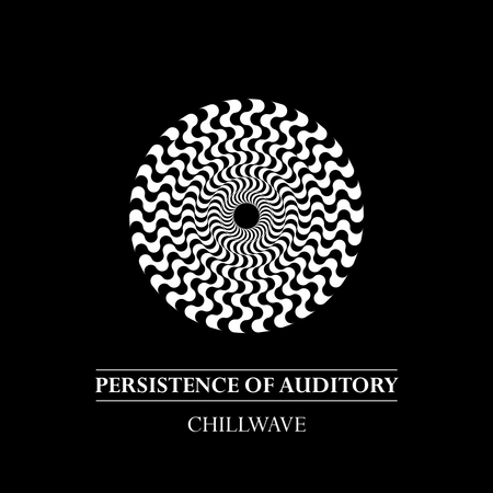 聽覺暫留．冷冽電子 Persistence of Auditory : Chillwave