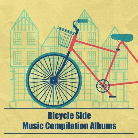 踩腳踏車．日光 Bicycle Side Music Compilation Albums