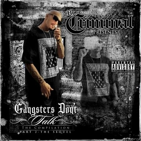 Gangsters Don't Talk (Fuck My Enemies)