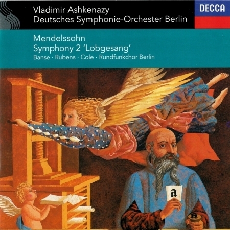 Mendelssohn: Symphony No.2 In B Flat, Op.52, MWV A 18 - "Hymn Of Praise" - 2. "Alles was Odem hat, lobe den Herrn" - "Lobe den Herrn, meine Seele"