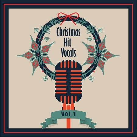 聖誕好聲音 : Christmas Hit Vocals Vol.1