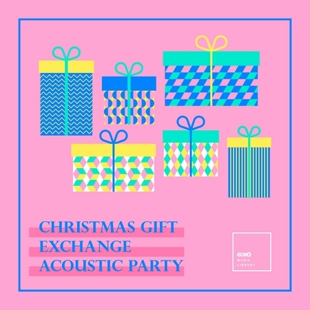 交換禮物 : 不插電小派對2 Christmas Gift Exchange Acoustic Party 2