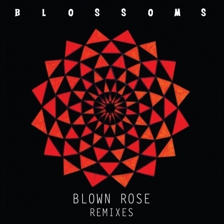 Blown Rose (Remixes) 專輯封面