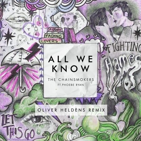 All We Know (feat. Phoebe Ryan) [Oliver Heldens Remix Radio Edit]